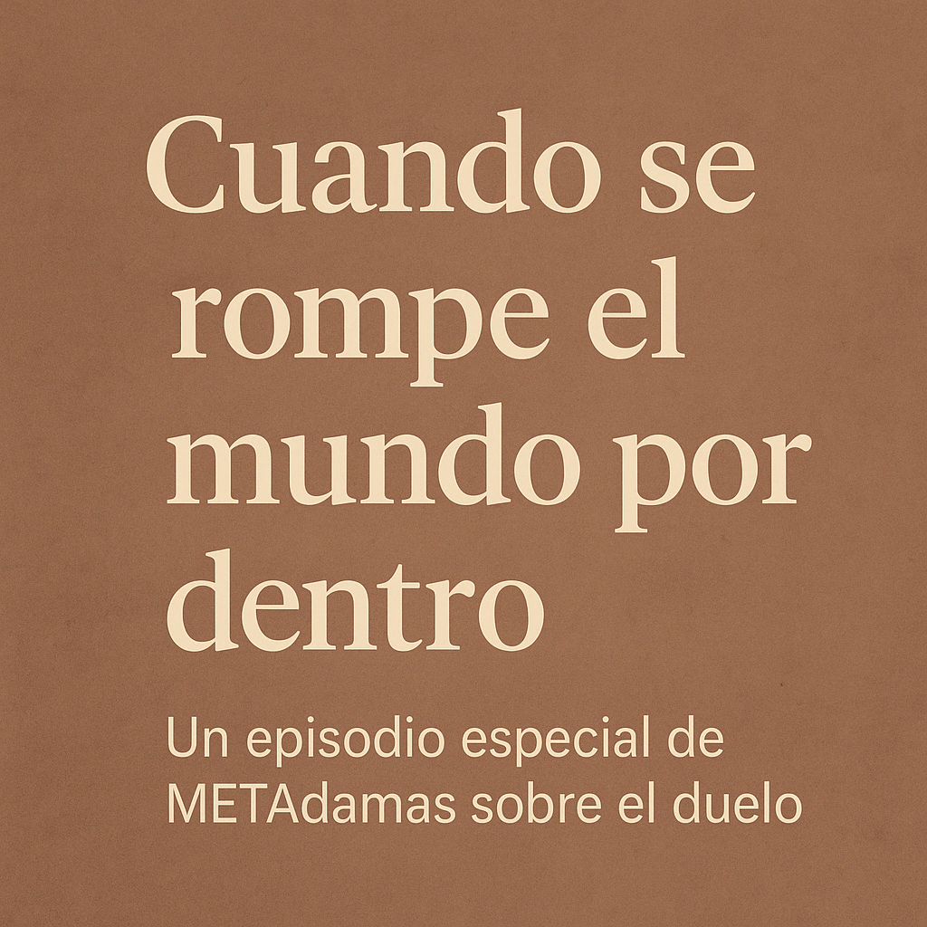 METAdamas T4. Duelo emocional, cómo afrontar la pérdida con sentido 2 ChatGPT Image 21 abr 2025 13 34 46