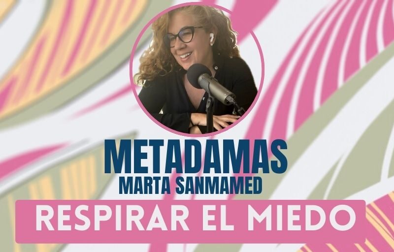 metadamas el miedo