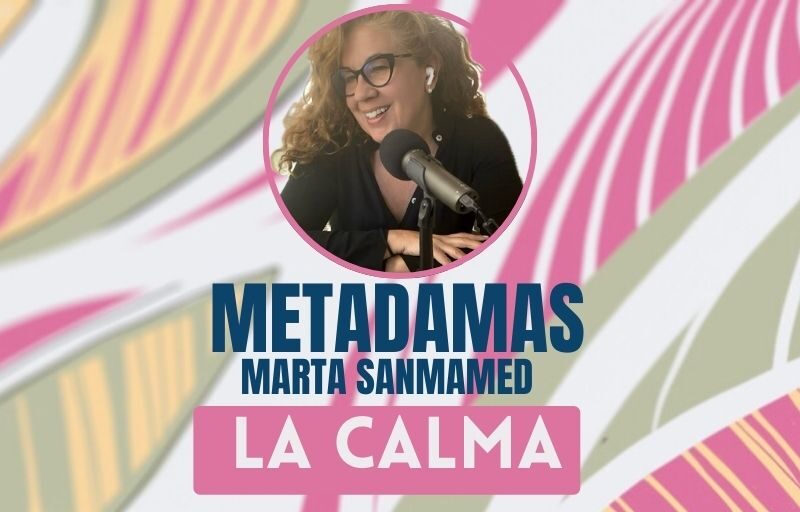 metadamas la calma