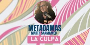 metadamas la culpa