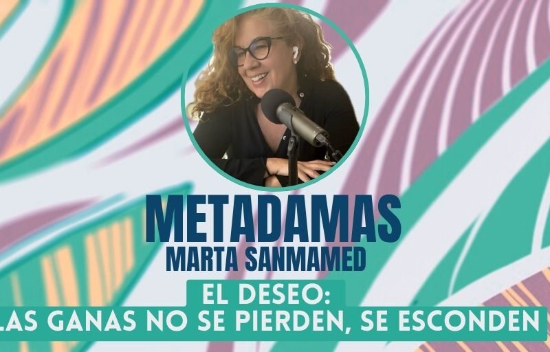metadamas el deseo