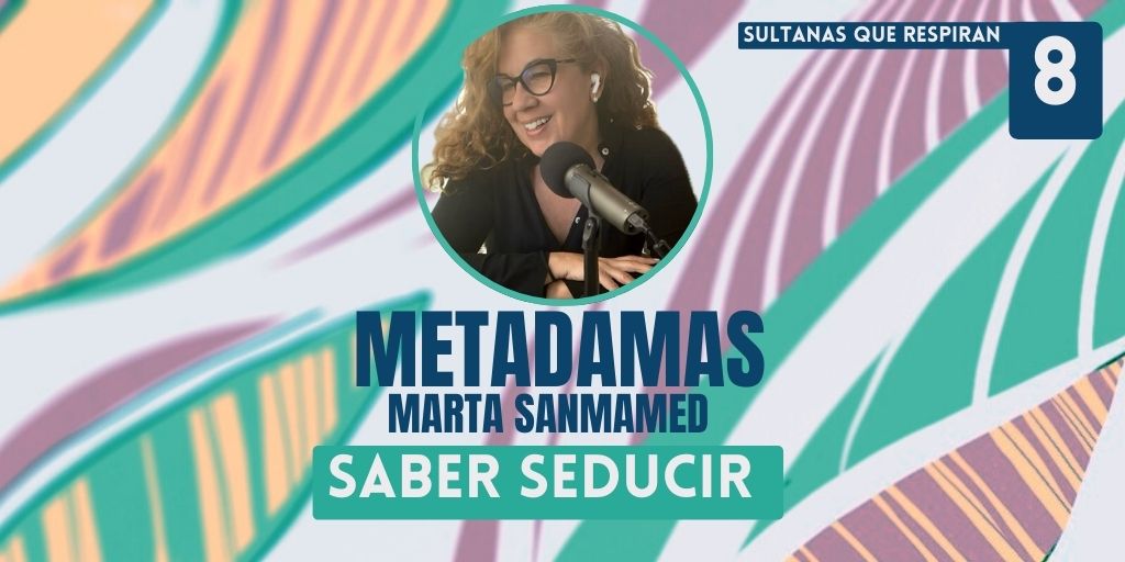 METAdamas. Manual de seducción para mujeres: del ligar al liderar