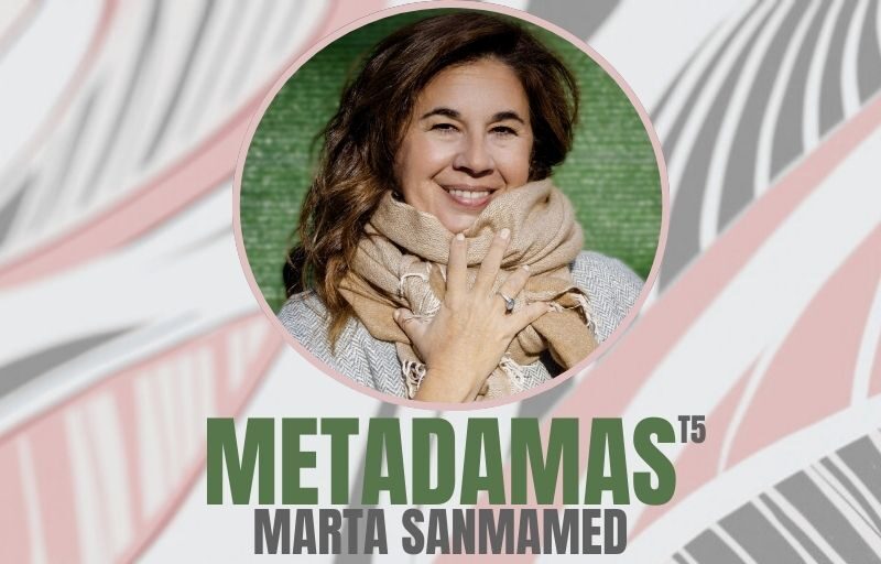metadamas marta sanmamed